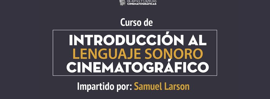 Samuel Larson impartirá curso de lenguaje sonoro en la AMACC