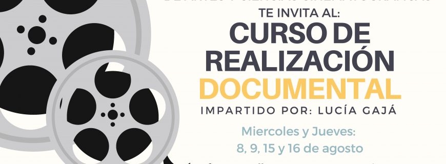Lucía Gajá impartirá Curso de Realización Documental en la AMACC
