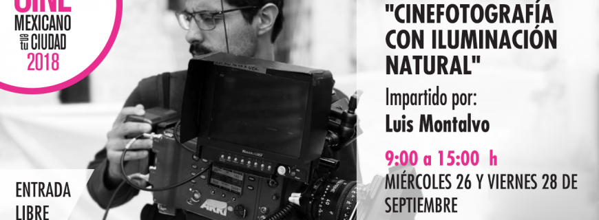 Inicia Taller Cinefotografía con Iluminación Natural